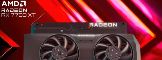AMD Radeon RX 7700 XT GPU 官方降价 现售价 419 美元